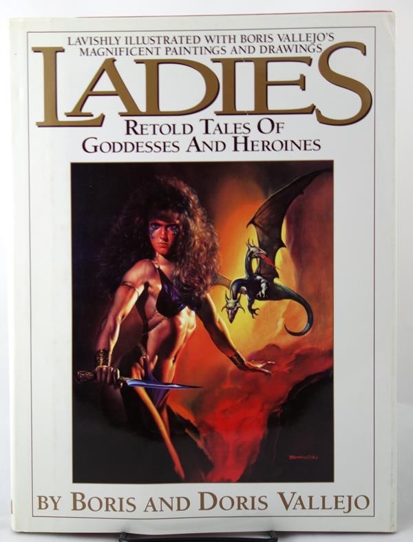 Ladies: Retold Tales of Goddesses and Heroines by Boris & Doris Vallejo Art