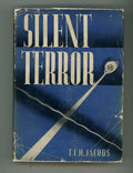 Silent Terror by T.C.H. Jacobs (First U.S. Edition)