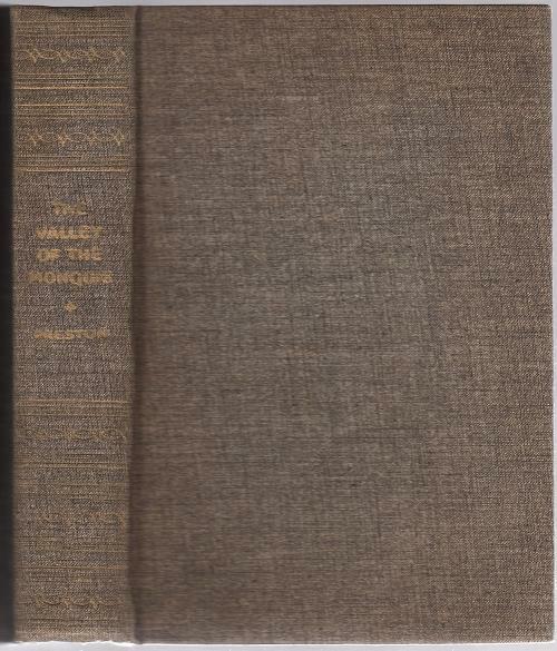 The Valley of the Monquis by Arthur Preston (First Edition)