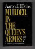 Murder in the Queen's Armes by Aaron J. Elkins (First Edition)