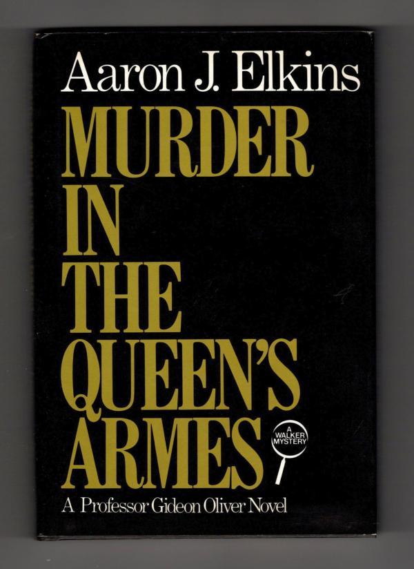 Murder in the Queen's Armes by Aaron J. Elkins (First Edition)