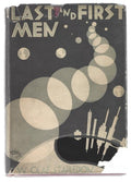 Last and First Men by W. Olaf Stapledon (First US Edition)