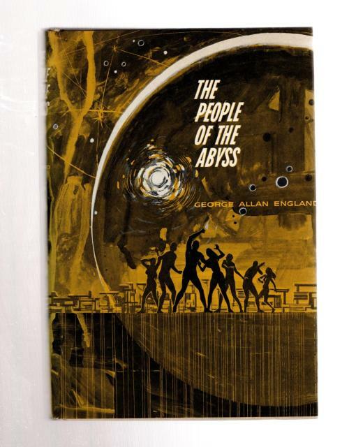 The People of the Abyss by George Allan England (First Edition)