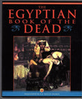 The Egyptian Book of the Dead by E. A. Wallis