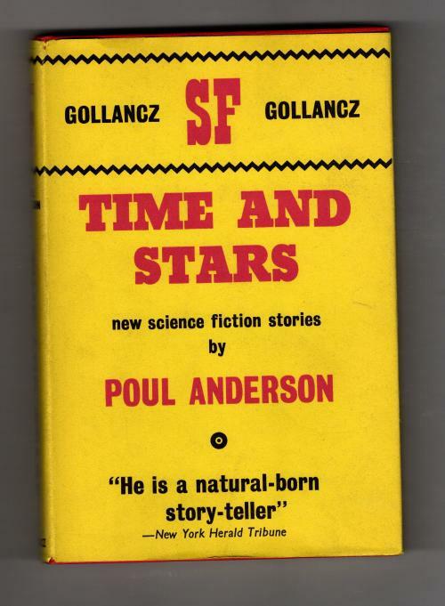 Time and Stars by Poul Anderson (First UK Edition) Gollancz File Copy