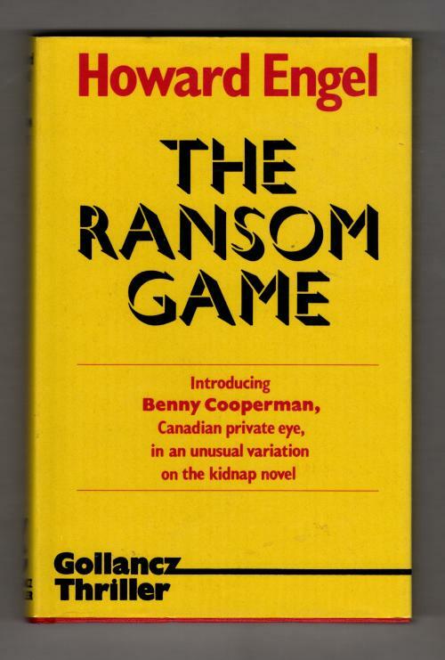 The Ransom Game by Howard Engel (First UK Edition) Gollancz File Copy