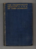 The Charwoman's Shadow by Lord Dunsany (First Edition)