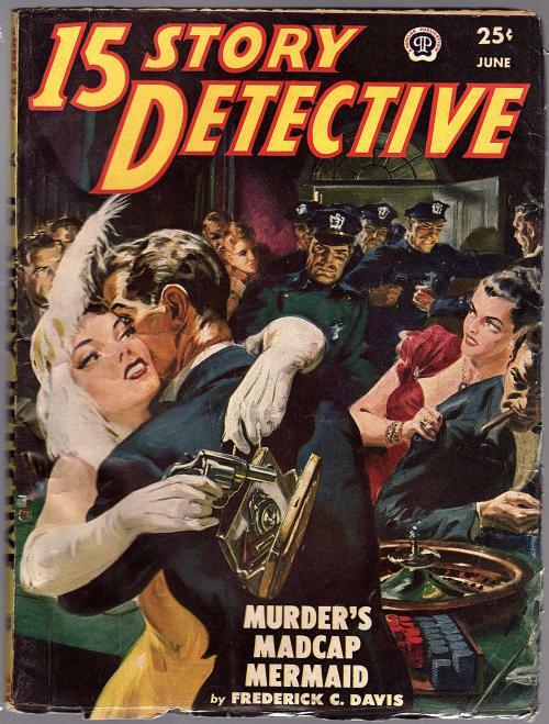 15 Story Detective Jun 1950 Pulp Frederick C. Davis; Albert Simmons; Robert T...