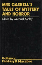 Mrs. Gaskell's Tales of Mystery and Horror by Mrs. Gaskell (1st Edition) File...