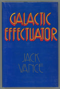 Galactic Effectuator by Jack Vance (Signed, First edition)- High Grade