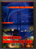 Chasing the Dragon by Domenic Stansberry