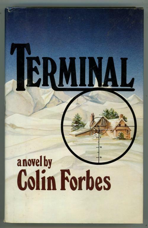 Terminal by Colin Forbes First US Edition (Stated)