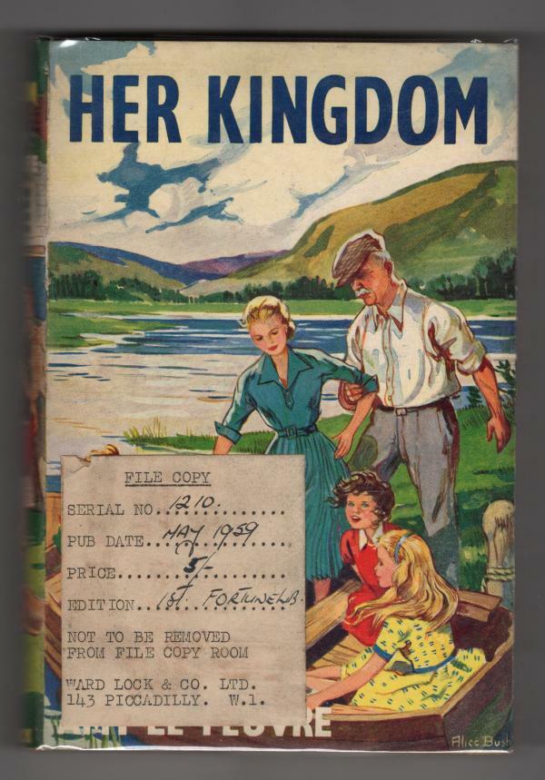 Her Kingdom by Amy Le Feuvre (First Edition) File Copy
