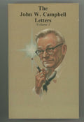 The John W. Campbell Letters: Volume 1 by Perry A. Chapdelaine, Sr. (editor)