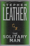 The Solitary Man by Stephen Leather (First UK Edition)