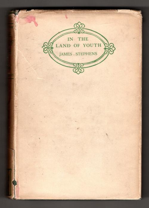 In the Land of Youth by James Stephens (First Edition) Signed