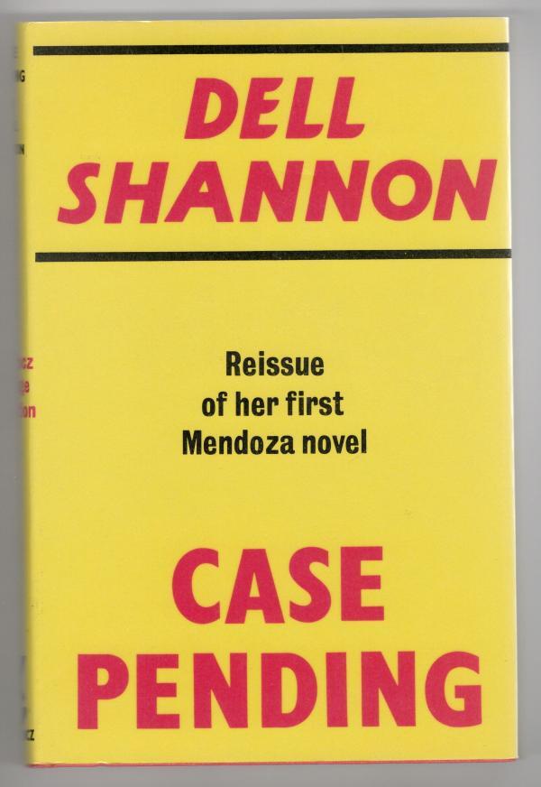 Case Pending by Dell Shannon (File Copy)