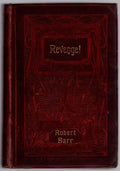 Revenge! by Robert Barr (First Edition)