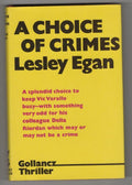 A Choice of Crimes by Lesley Egan (First UK Edition) File Copy