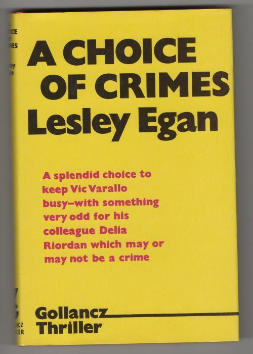 A Choice of Crimes by Lesley Egan (First UK Edition) File Copy