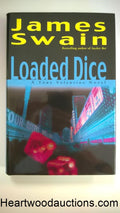 Loaded Dice by James Swain SIGNED FIRST