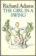 Girl in a Swing by Richard Adams (First Edition)- High Grade