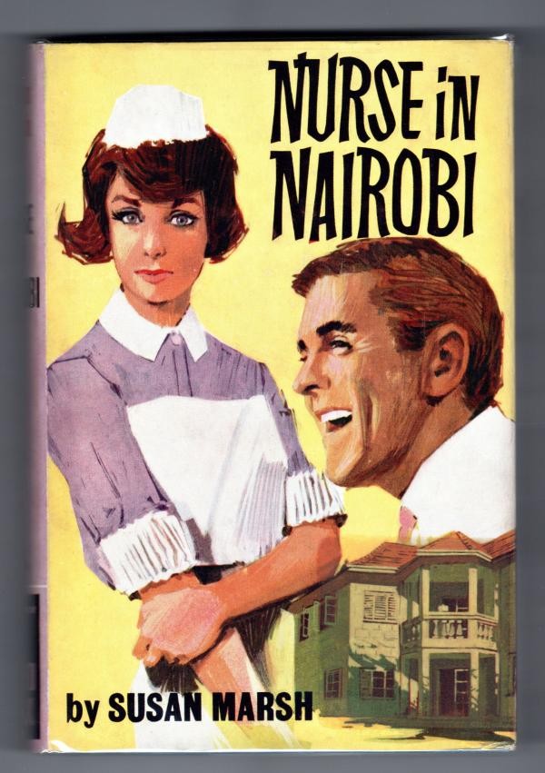 Nurse in Nairobi by Susan Marsh (Ward Lock File Copy)