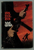 Run, Fool, Run by Frank Gruber (First UK Edition)