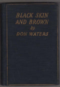 Black Skin and Brown by Don Waters (First Edition)