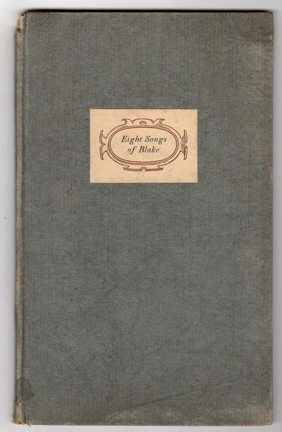 Eight Songs of Blake by William Blake (Privately Printed)