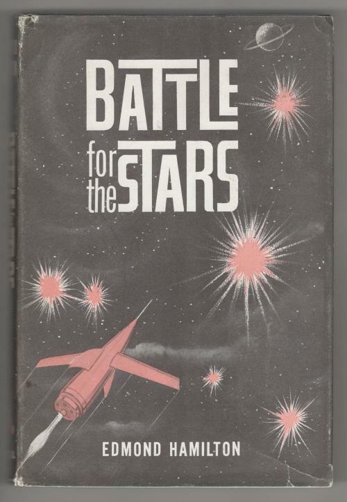 Battle for the Stars by Edmond Moore Hamilton (Book Club)