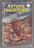 Beyond These Suns by Rand Le Page (First Edition)