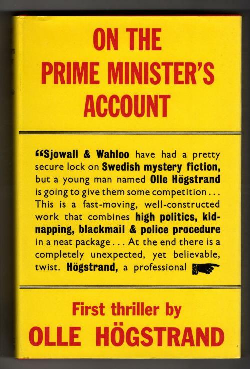 On the Prime Minister's Account by Olle Hogstrand (First UK) Gollancz File Copy