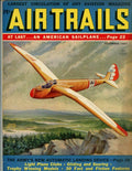 Air Trails Dec 1937 "Counterfeit Wings" Bill Barnes Novel