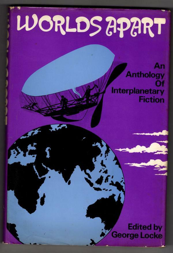 Worlds Apart: by George Locke (Editor) First Edition