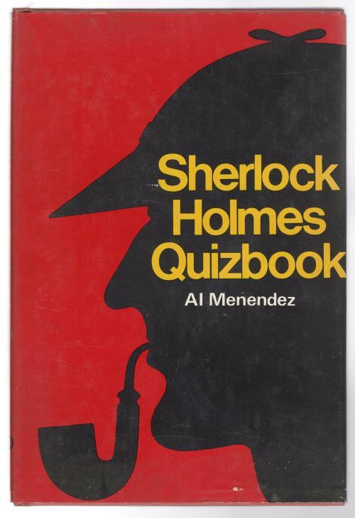 Sherlock Holmes Quizbook by Al Menendez (First Edition)