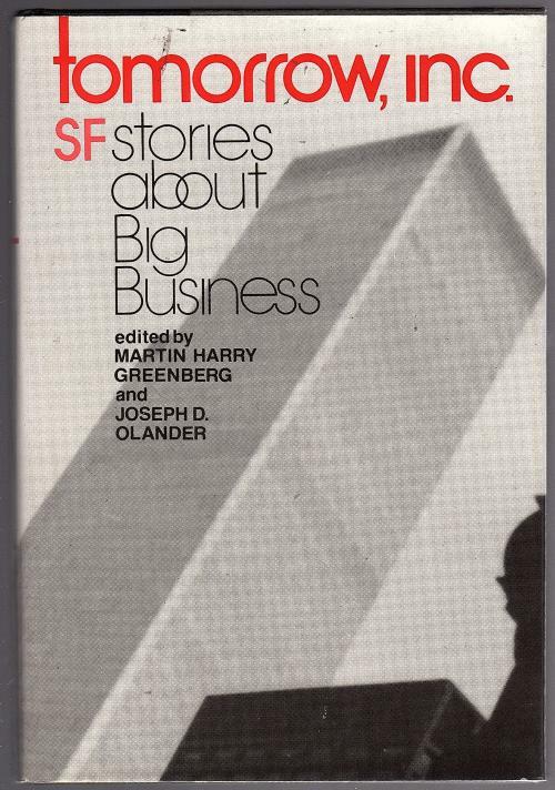 Tomorrow, Inc by Martin Harry Greenberg (editor) First Edition