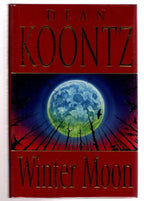 Winter Moon by Dean Koontz (First UK Edition) Signed