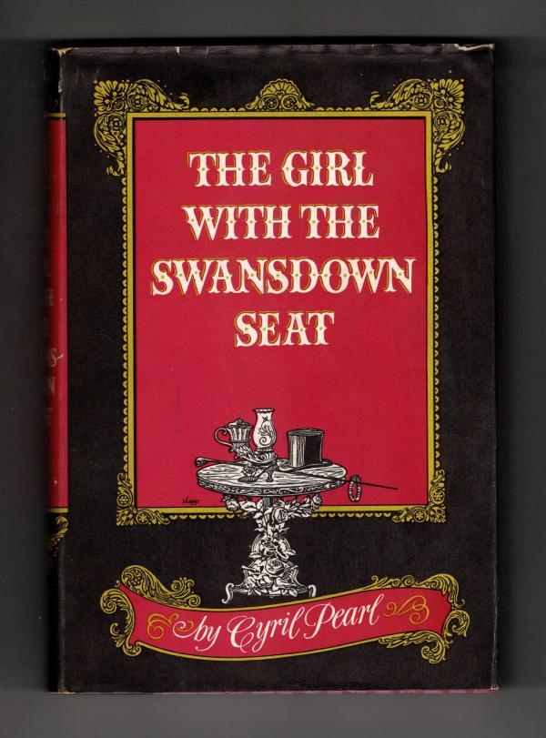 The Girl with the Swansdown Seat by Cyril Pearl (First Edition)