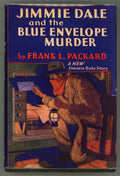 Jimmie Dale and the Blue Envelope Murder by Frank L. Packard (First)