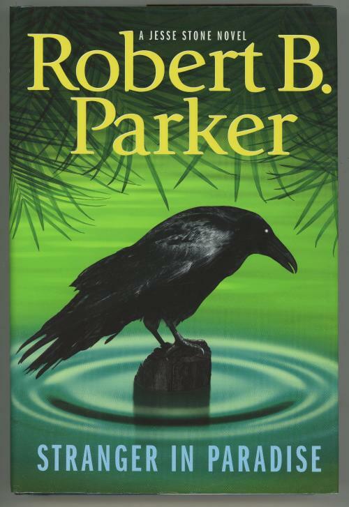 Stranger In Paradise by Robert B. Parker As New