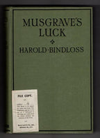 Musgrave's Luck by Harold Bindloss (First Edition) Rare DJ Publisher's Copy