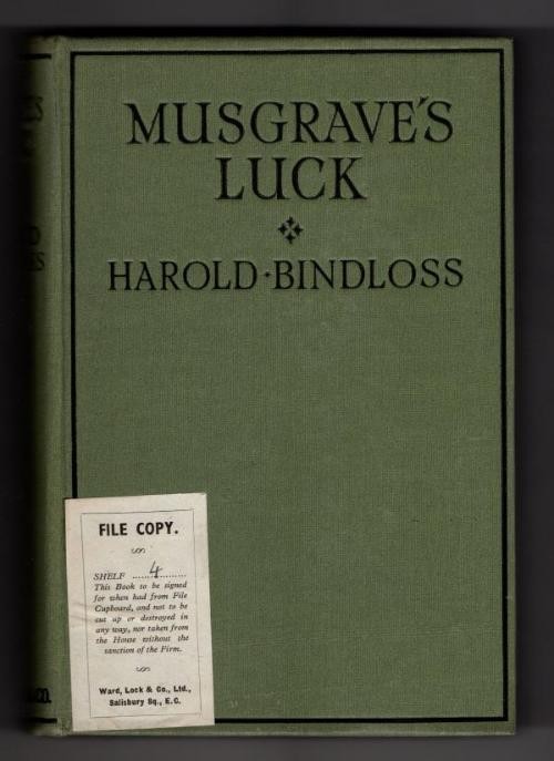 Musgrave's Luck by Harold Bindloss (First Edition) Rare DJ Publisher's Copy