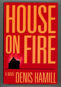 House on Fire by Denis Hamill 1st