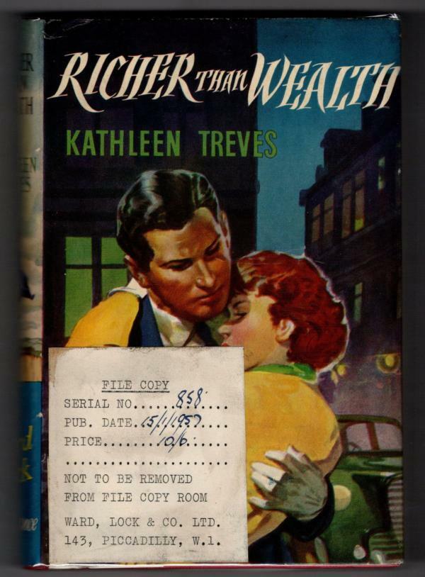 Richer Than Wealth by Kathleen Treves (First Edition) Ward File Copy