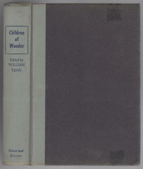 Children of Wonder: 21 Remarkable and Fantastic Tales by William Tenn