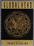 Globalhead by Bruce Sterling (Limited Signed Edition)