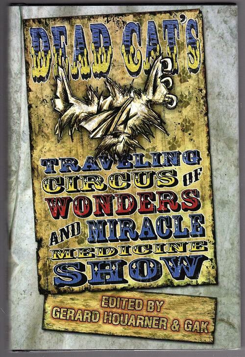 Traveling Circus of Wonders by Gerard Houarner (Editor) Limited Signed