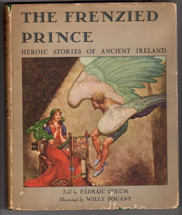 The Frenzied Prince by PÂ draic Colum Willy PogÂ ny Art