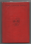 Some Chinese Ghosts by Lafcadio Hearn (First Edition)